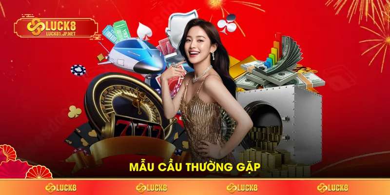 Mẫu cầu thường gặp